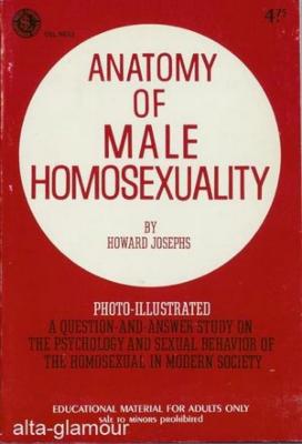 Anatomy of Male Homosexuality;Anatomy of Male Sexuality;Anatomy of Male Sexuality.  (1972)