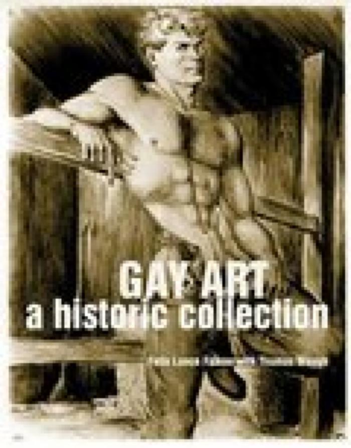 Gay Art: A Historic Collection