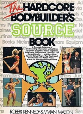 Hardcore Bodybuilder's Source Book